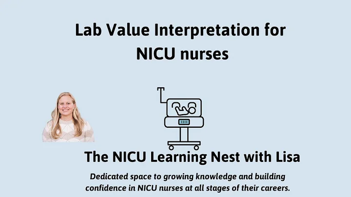 Lab Value Interpretation for NICU Nurses