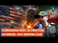 Komandan IRGC Ancam Balasan Lebih Menyakitkan jika AS-Israel Menyerang Lagi