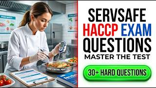 2026 ServSafe HACCP Exam Questions: The Ultimate Practice Test To Pass On Your First Try