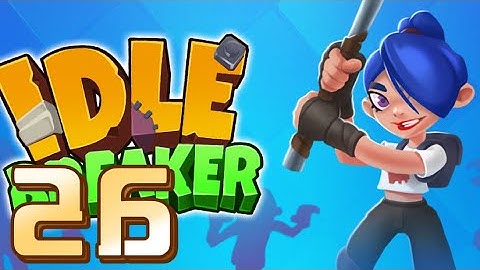 ✅ Idle Breaker / Gameplay Walkthrough / Part 26 / Powerful Combat pants / Shopping Mall Level 12