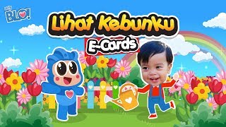 LAGU ANAK INDONESIA - Lihat Kebunku | E cards - HEY BLO!