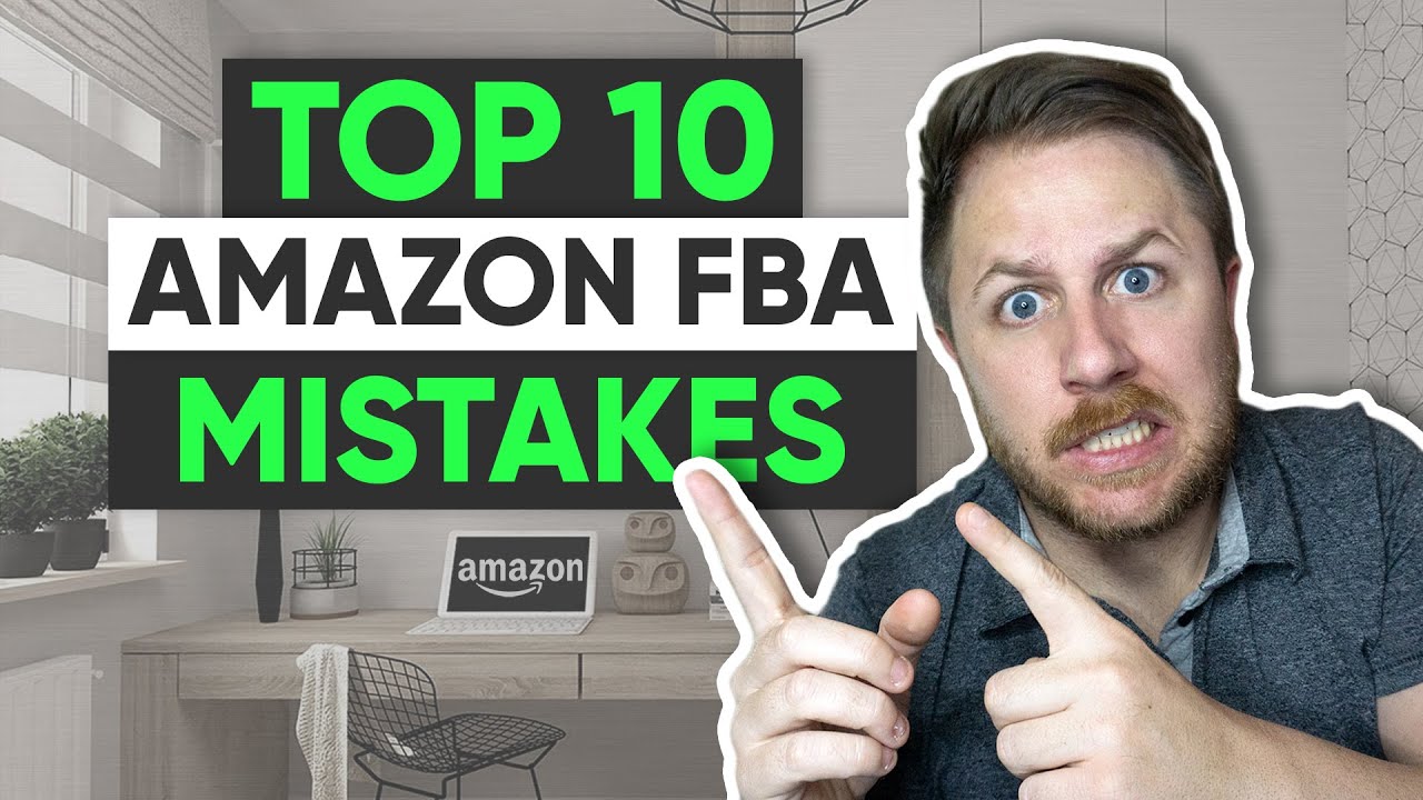 10 Worst Amazon FBA Mistakes Beginners Make - YouTube