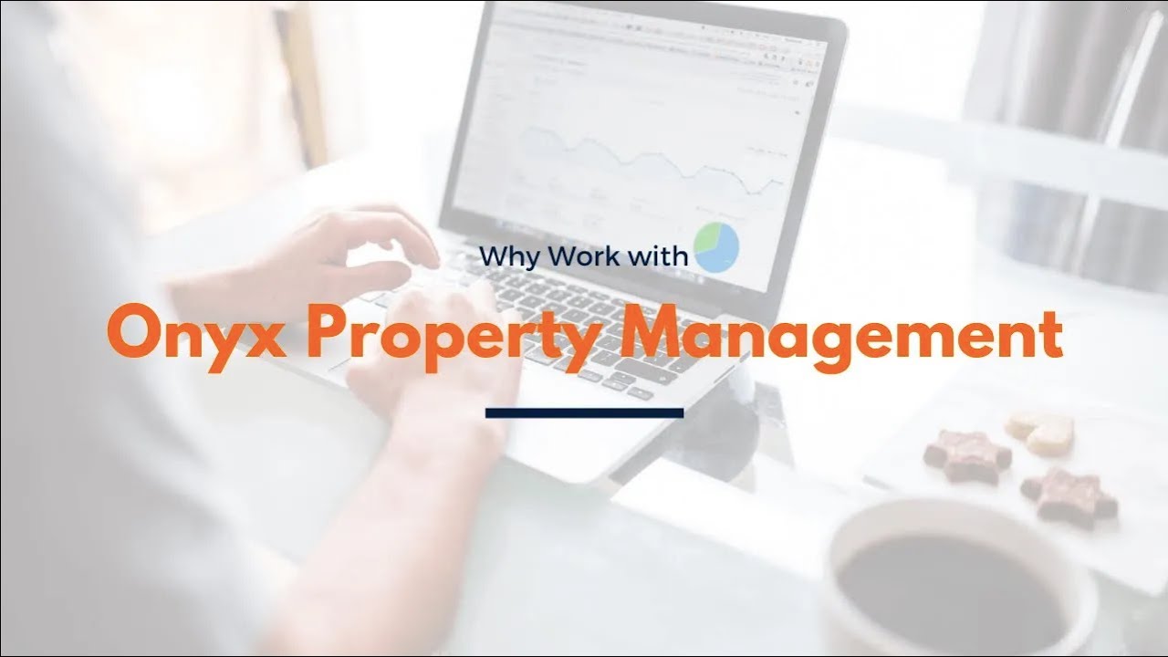The Competitive Advantage of Working with Onyx Property Management in San Diego, CA