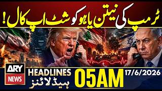 Trump Gives “Shut Up Call” to Netanyahu | ARY News 5 AM Headlines | 17th June 2026 screenshot 4