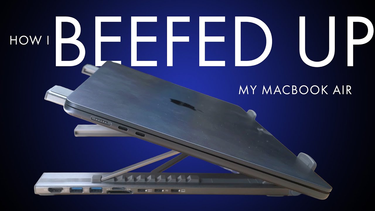 MacBook Air: BEEFED UP with an 8-in-1 USB-C Laptop Stand - YouTube