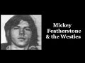 Mickey Featherstone & the Westies