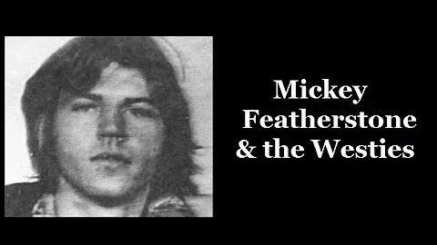 Mickey Featherstone & the Westies
