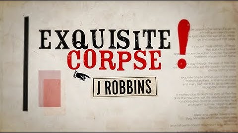 Exquisite Corpse by J Robbins - Official Music Video