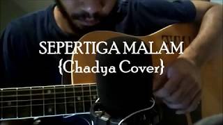 Sepertiga Malam - Chadya [Original By Budi Cilok]