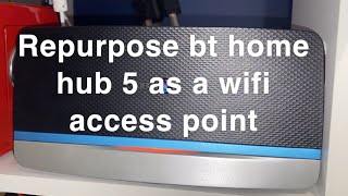 Use a BT Hub 5 as a Wireless Access Point Wi-Fi extender screenshot 5