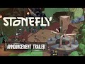 Stonefly Announcement Trailer PS4 PS5 Xbox One Series X Switch