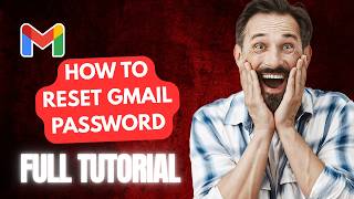 How To Reset Gmail Password 2026 Full Guide