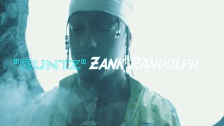 Zank Randolph - Runtz Official Music Video Shot By Odmg