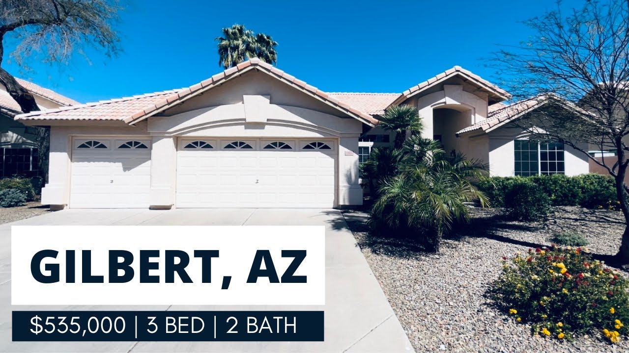Homes For Sale Gilbert, Arizona 535,000 1,607 Sqft, 3 Beds, 2 Baths