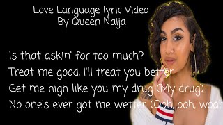 Queen Naija - Love Language Lyric Video