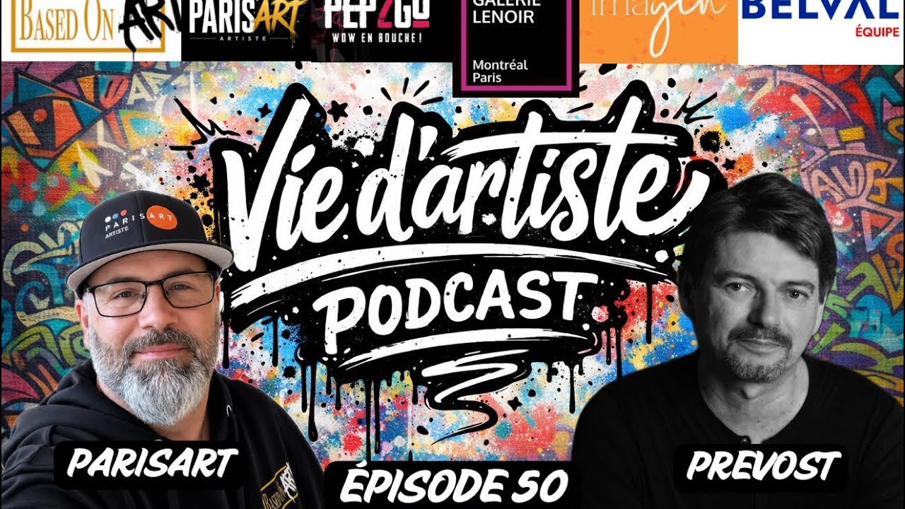 ÉPISODE 50 — SYLVAIN PRÉVOST | VIE D’ARTISTE PODCAST