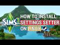 How to Install The Sims 3 Settings Setter on Linux How to Install The Sims 3 Settings Setter on Linux