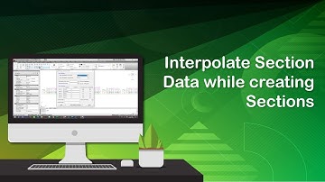 Interpolate Section Data while creating Sections | Quick Section Software