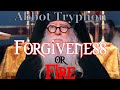 Forgiveness or fire