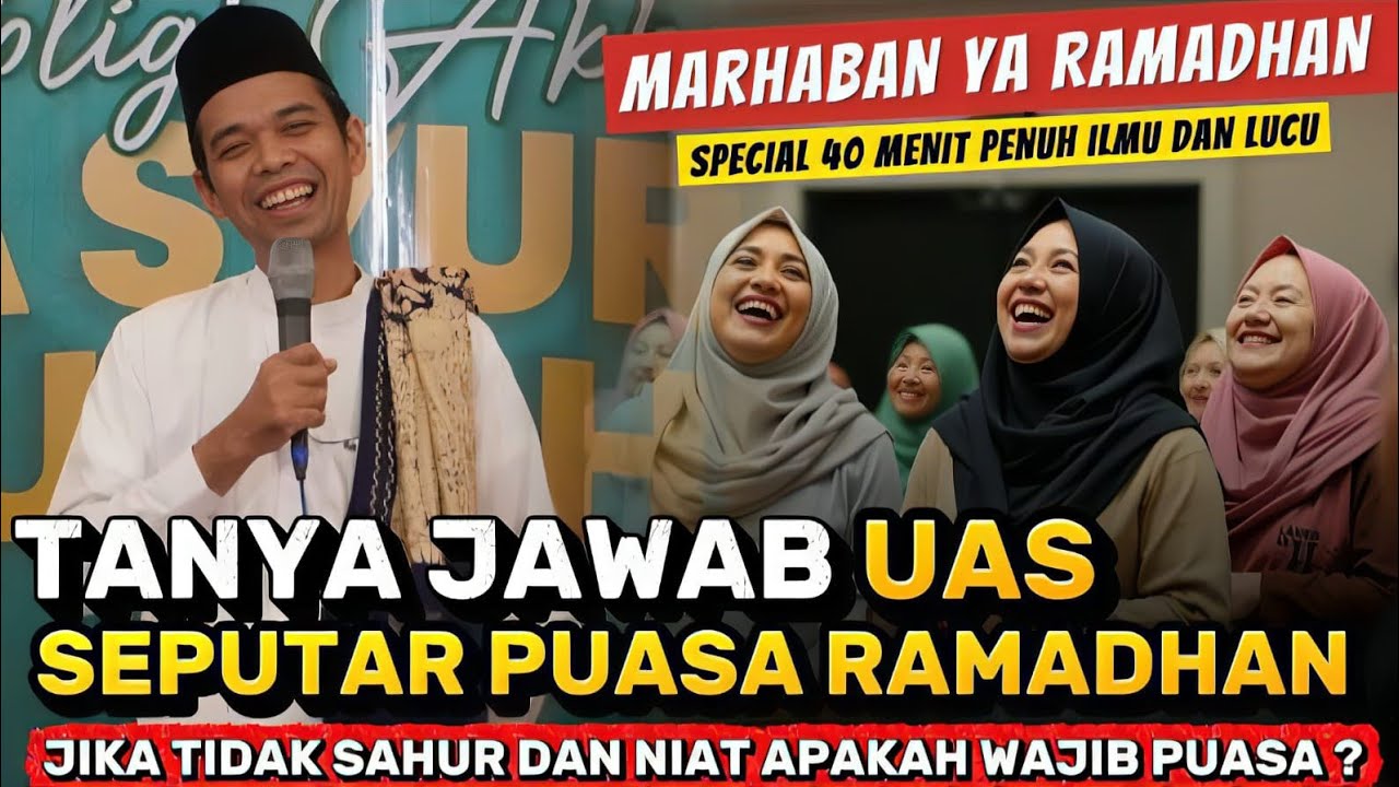 TANYA JAWAB USTADZ ABDUL SOMAD ‼️ SPECIAL MENYAMBUT BULAN SUCI RAMADHAN 1447 H