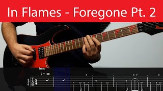 In Flames - Foregone Pt. 2 Guitar Cover With Tabs(Drop A#)