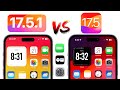 iOS 17.5.1 vs iOS 17.5 - Looking GOOD