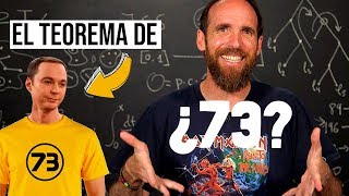 El Teorema De Sheldon Cooper El Número 73 Es Único