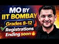 MO by IIT Bombay 🔥 | Grades 8–12 | Registrations Closing Soon | LIVE | Abhay Sir | VOS