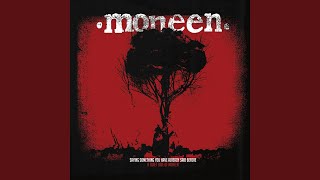 Video thumbnail of "Moneen - The East Has Stolen What the West May Want (Acoustic)"