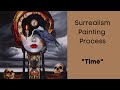 Surrealism Painting//The Concept of Time