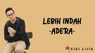 Adera - Lebih Indah | Lirik Lagu