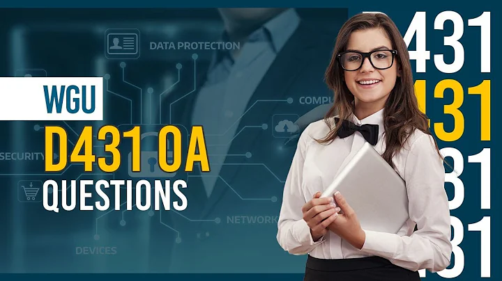Pass WGU D431 OA – Real-Style Questions with Detailed Answer Explanations