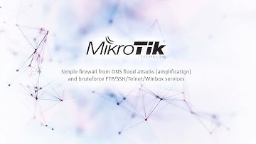 [Tutorial] Simple Mikrotik Firewall for DNS FTP SSH Telnet Winbox services