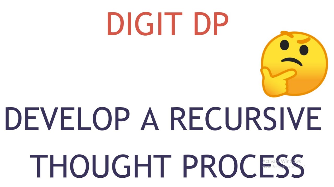 DIGIT DP || RECURSIVE THOUGHT PROCESS - YouTube