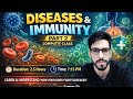 Diseases &amp; Immunity Part 2 | Complete Class by Sameer Sir | #jkssb #ssccgl #upsc #jkpsi 