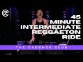 45 minute intermediate ride  reggaeton