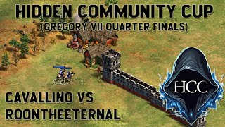 Cavallino vs RoonTheEternal w/ BDLegend313  Gregory VII Quarter Finals  Hidden Community Cup