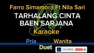 Karaoke Tarhalang Cinta Baen Sarjana Duet - Tapsel Madina, Farro Simamora Ft Nila Sari