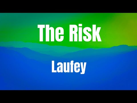 The Risk Laufey A Big Bold Beautiful Journey LYRICAL