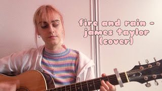 fire and rain - james taylor (cover)