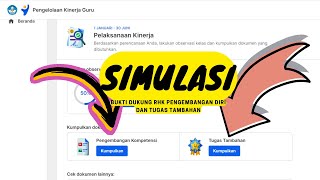 Simulasi pengisian dan upload bukti dukung RHK Pengembangan Kompetensi