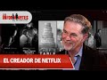 Un hombre práctico que busca mejorar las cosas, así es el creador de Netflix - Los Informantes