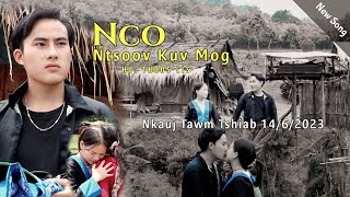 Video thumbnail of "Nco Ntsoov Kuv Mog - Thoos Lis [ Official MV ] Nkauj Tawm Tshiab 14/6/2023"