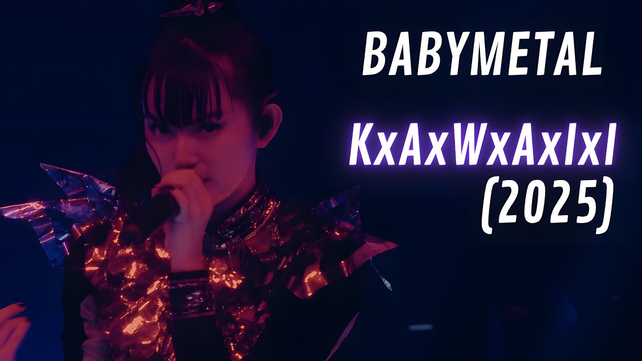 ベビーメタル BABYMETAL - KxAxWxAxIxI // Live at Intuit Dome (2025) | Eng Sub