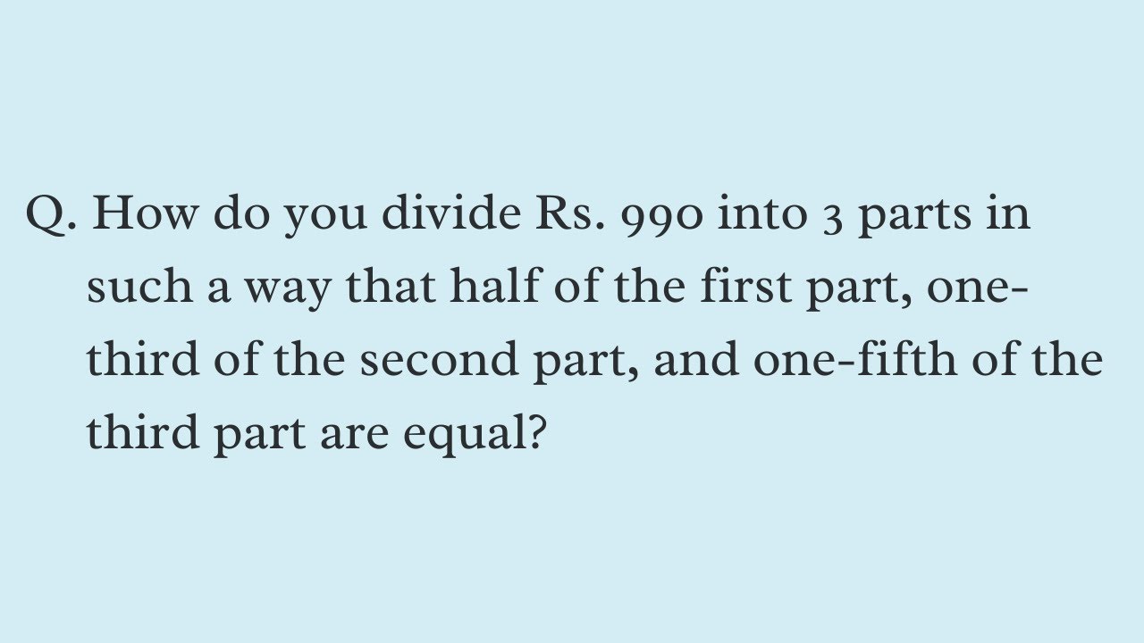 Divide ₹990 into 3 Parts 💰 | Tricky Ratio & Proportion Question | #017 ...