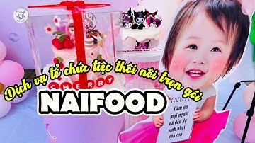 Dịch vụ đặt tiệc thôi nôi tại nhà trọn gói Naifood