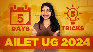 Last minute tips for AILET UG 2024 | Focus points