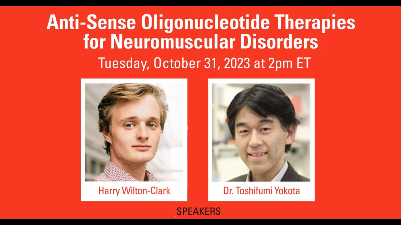 #LetsTalkNMD Webinar: Anti-sense Oligonucleotide Therapies for Neuromuscular Disorders