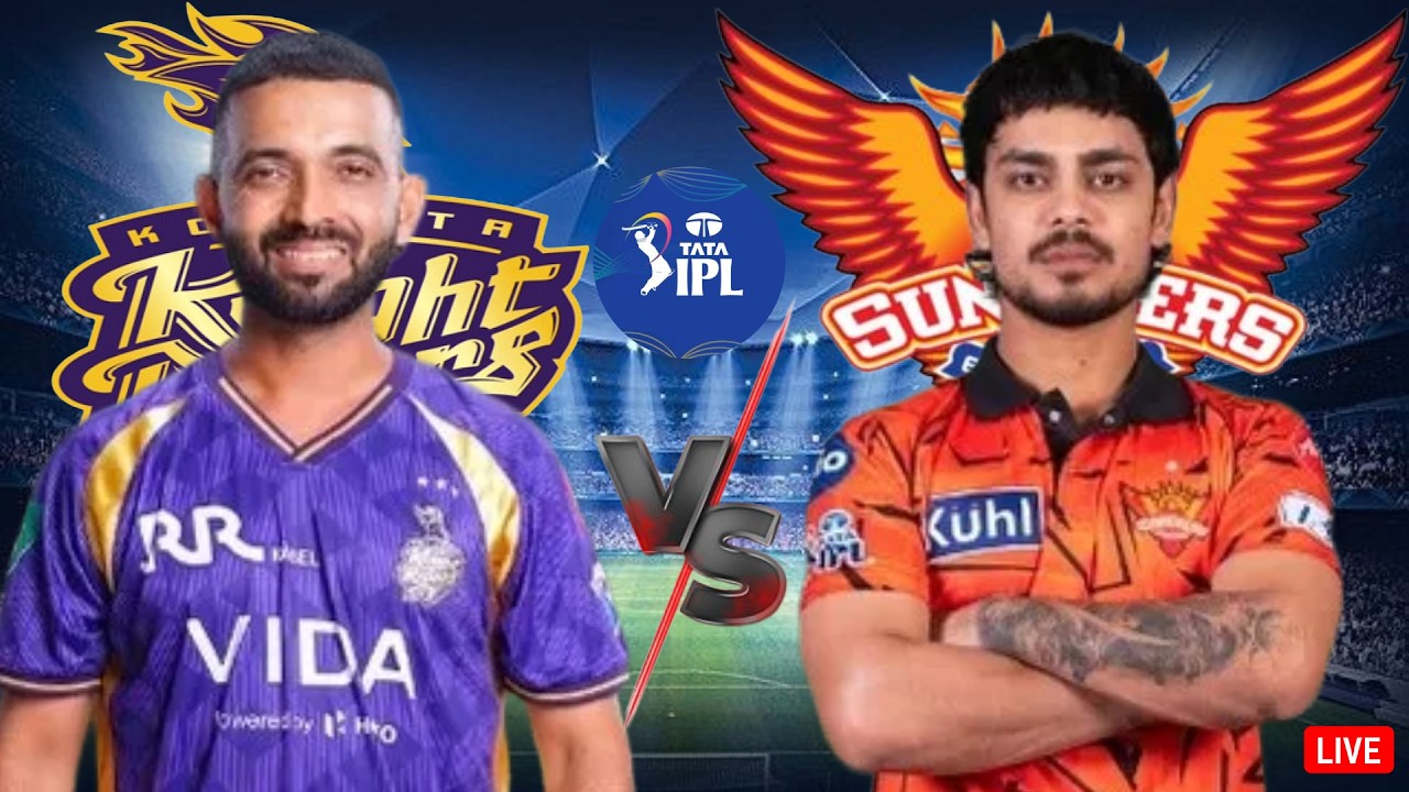 IPL Sunrisers VS Kolkata Knight Riders | Live Score