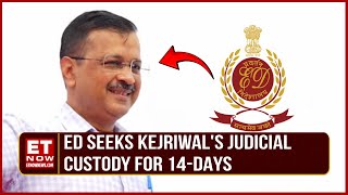 Delhi Liquor Policy Scam | ED Seeks Arvind Kejriwal's Judicial Custody For 14-Days | Top News